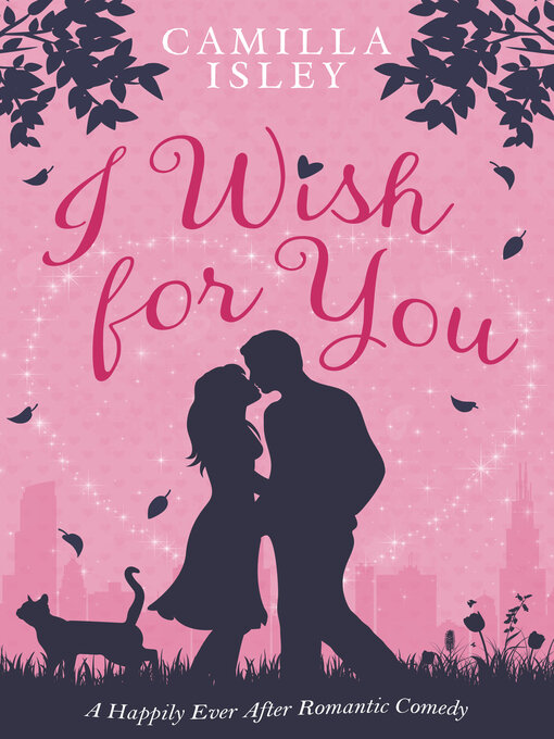 Title details for I Wish for You by Camilla Isley - Available